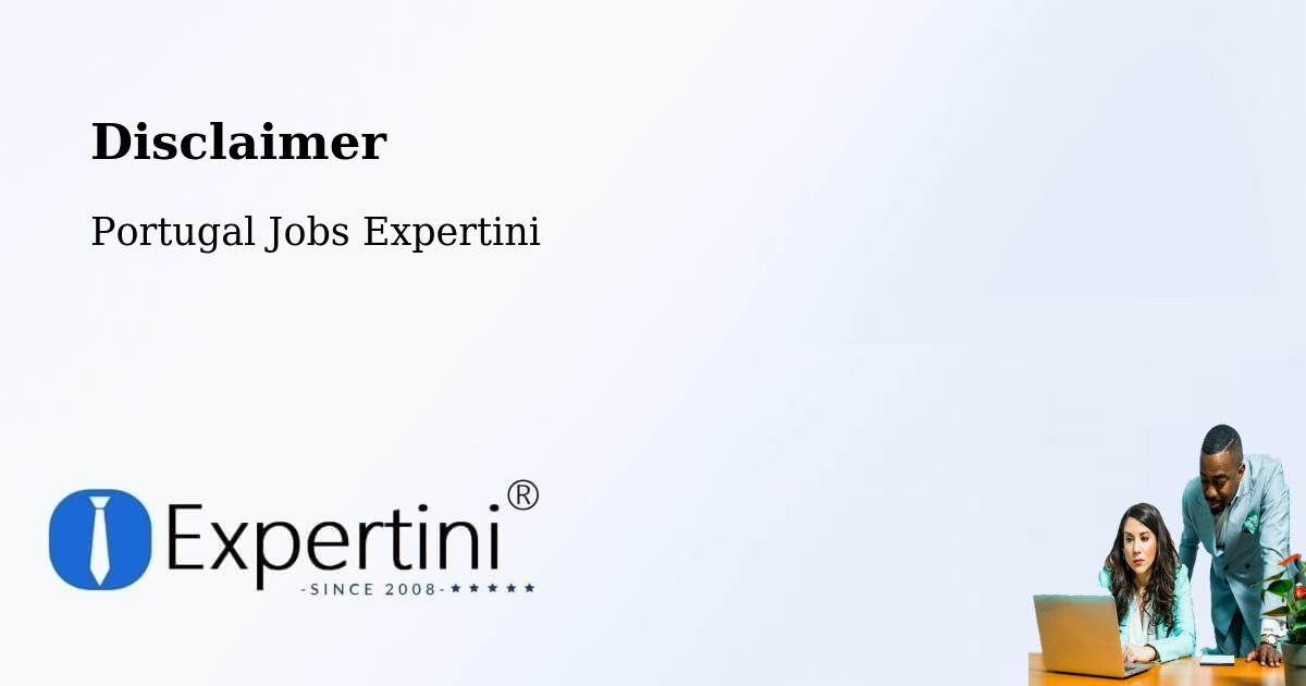 Disclaimer – Aveiro - Portugal Jobs Expertini