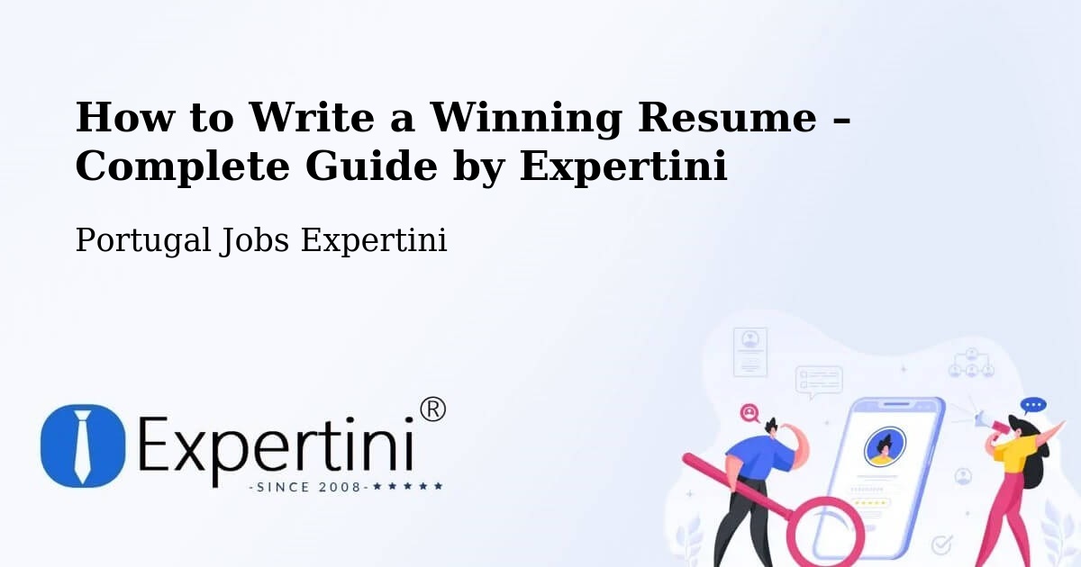 Resume Writing Guide for Job Seekers – Aveiro - Aveiro, Portugal Jobs Expertini