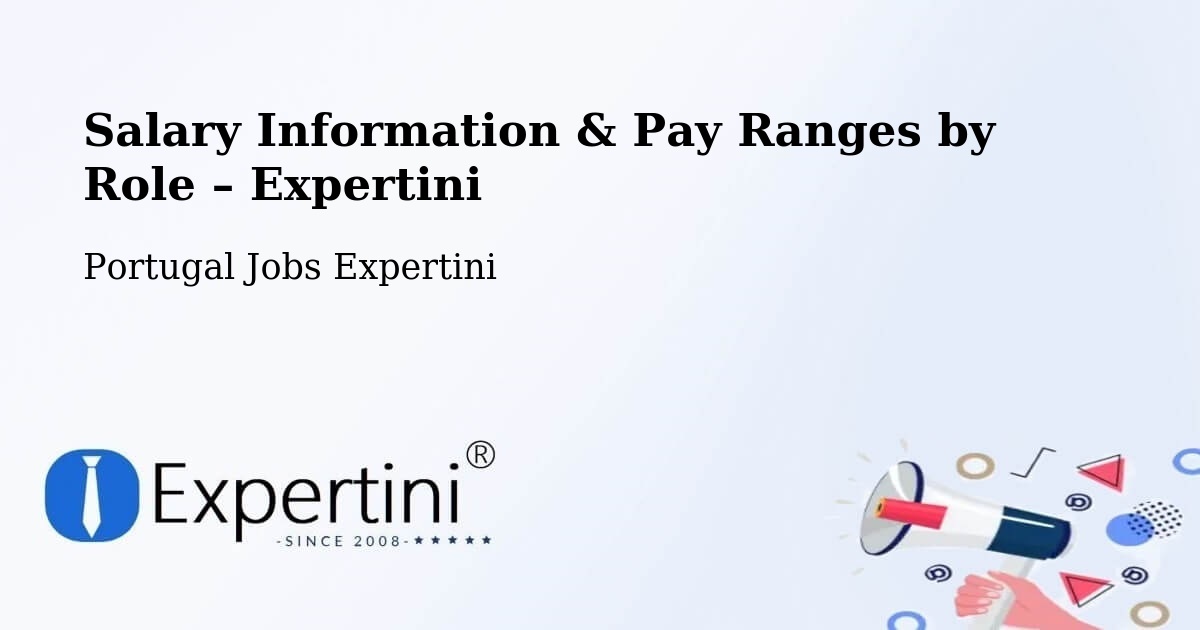 Salary Information & Pay Ranges – Aveiro - Aveiro, Portugal Jobs Expertini
